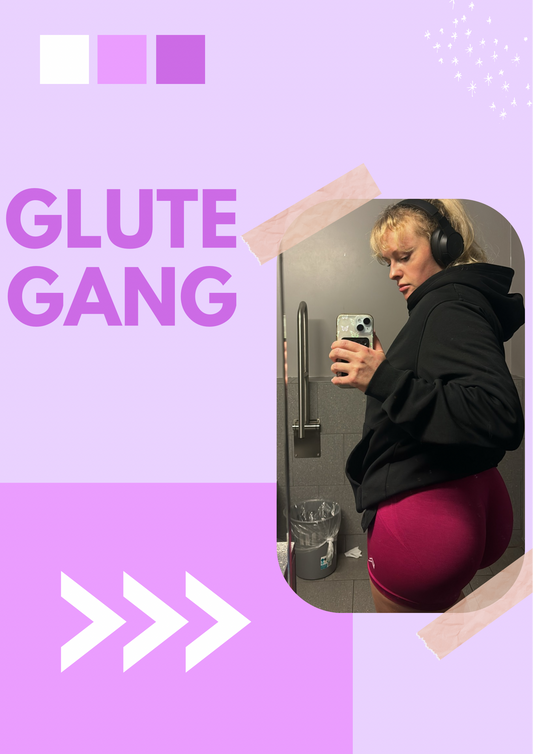 Glute gang
